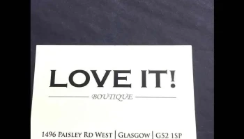Love it! Boutique - Glasgow G52 1Sp